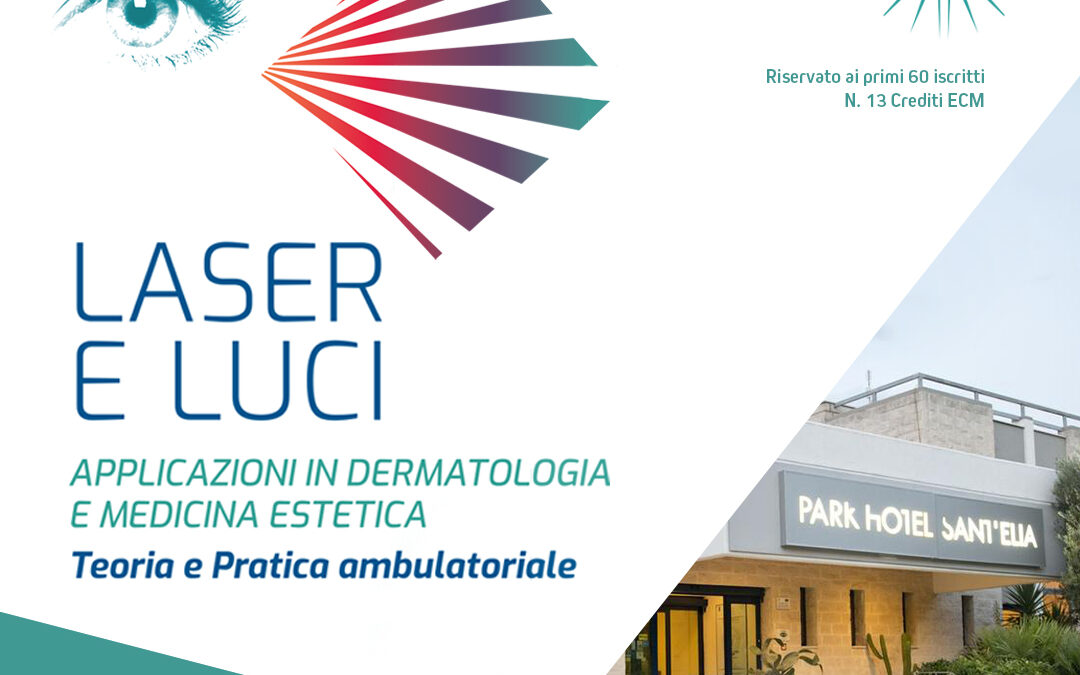 GRUPPO ITALIANO LASER DERMATOLOGIA, Fasano  21-22 Ottobre 2022